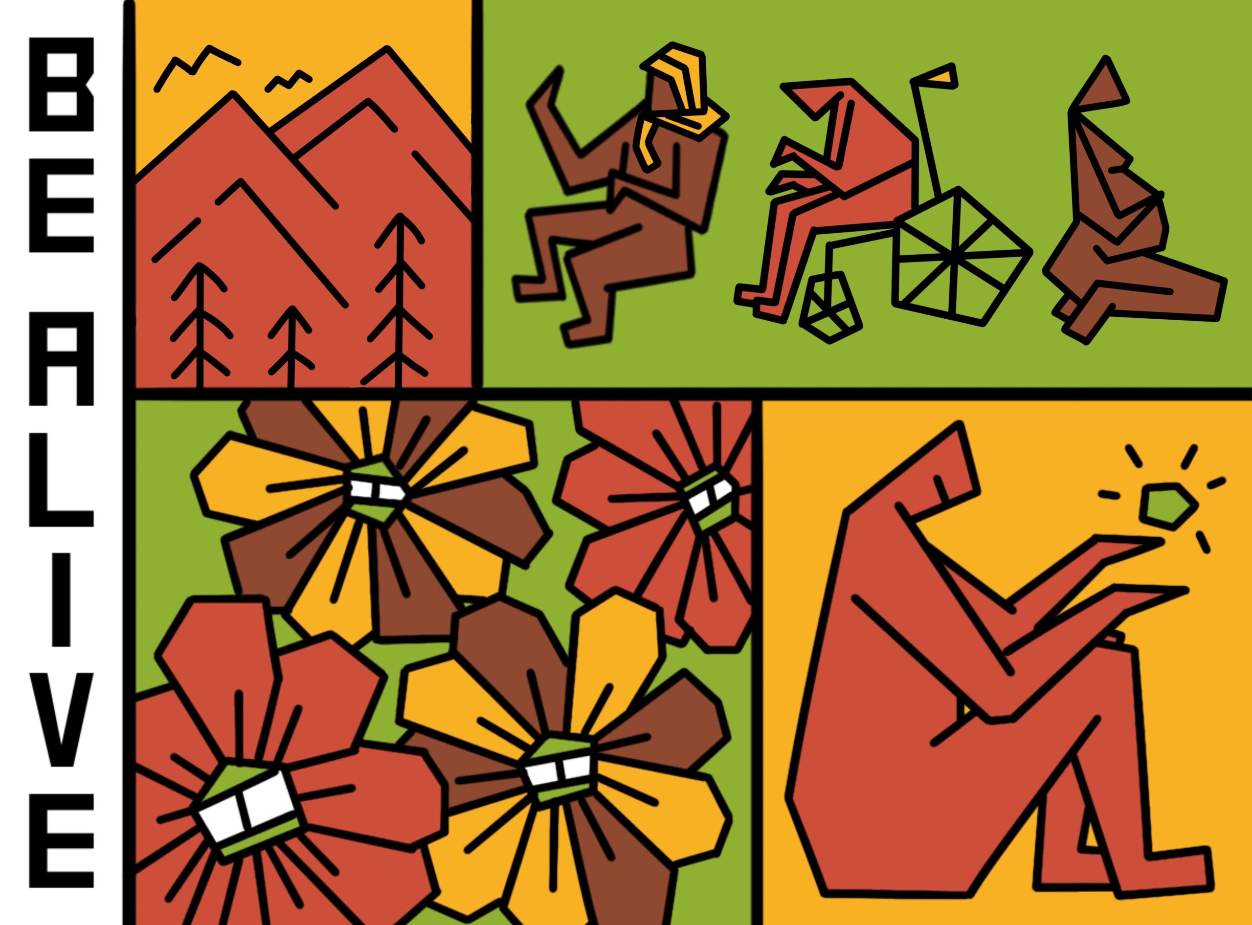 An artist collage in bright warm colors (orange, yellow, green, and brown) with the words "Be Alive" written down the side.